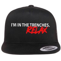 IM In The Trenches Relax Flat Bill Trucker Hat