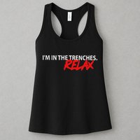 IM In The Trenches Relax Womens Tank Top