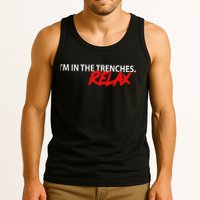 IM In The Trenches Relax Tank Top