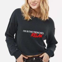 IM In The Trenches Relax Cropped Pullover Crew