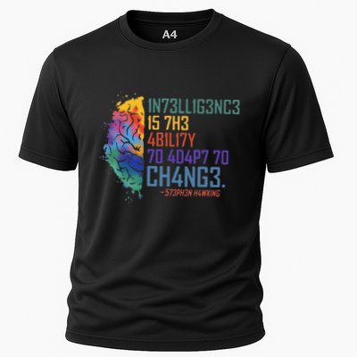 Intelligence Is The Ability To Adapt To Change Performance Shirt