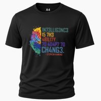 Intelligence Is The Ability To Adapt To Change Performance Shirt
