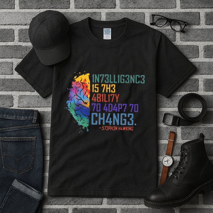 Intelligence Is The Ability To Adapt To Change Tall T-Shirt