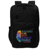 Intelligence Is The Ability To Adapt To Change Impact Tech Backpack
