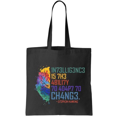 Intelligence Is The Ability To Adapt To Change Bag