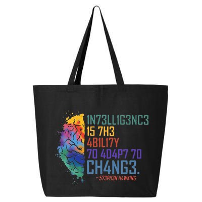 Intelligence Is The Ability To Adapt To Change 25L Jumbo Tote