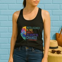 Intelligence Is The Ability To Adapt To Change Womens Tank Top