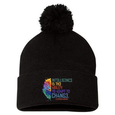 Intelligence Is The Ability To Adapt To Change Pom Pom 12in Knit Beanie