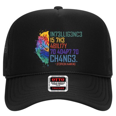 Intelligence Is The Ability To Adapt To Change Trucker Hat
