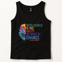 Intelligence Is The Ability To Adapt To Change Tank Top