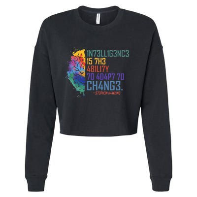 Intelligence Is The Ability To Adapt To Change Cropped Pullover Crew