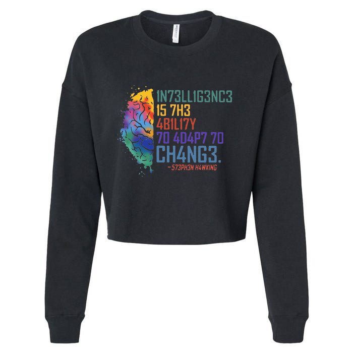 Intelligence Is The Ability To Adapt To Change Cropped Pullover Crew