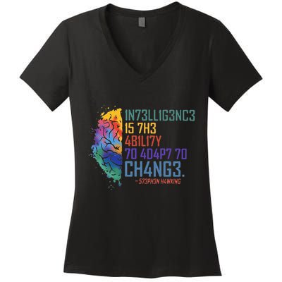 Intelligence Is The Ability To Adapt To Change Women's V-Neck T-Shirt