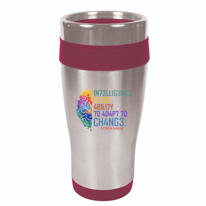 Intelligence Is The Ability To Adapt To Change 16oz Travel Tumbler