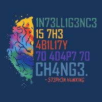 Intelligence Is The Ability To Adapt To Change Infant Baby Jersey Bodysuit