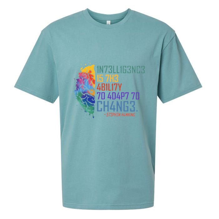 Intelligence Is The Ability To Adapt To Change Sueded Cloud Jersey T-Shirt