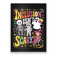 Inclusion IsnT Too Scary Ghost Slp Halloween Sped Teacher Poster