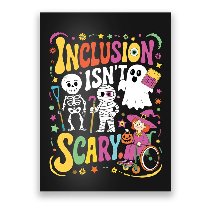 Inclusion IsnT Too Scary Ghost Slp Halloween Sped Teacher Poster