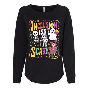 Inclusion IsnT Too Scary Ghost Slp Halloween Sped Teacher Womens California Wash Sweatshirt