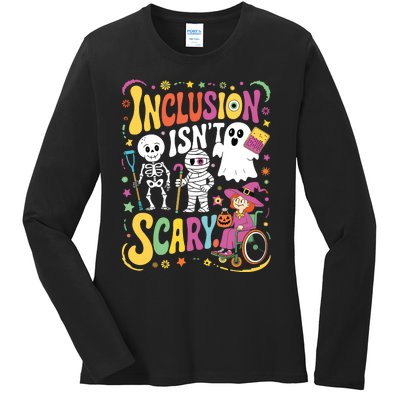 Inclusion IsnT Too Scary Ghost Slp Halloween Sped Teacher Ladies Long Sleeve Shirt