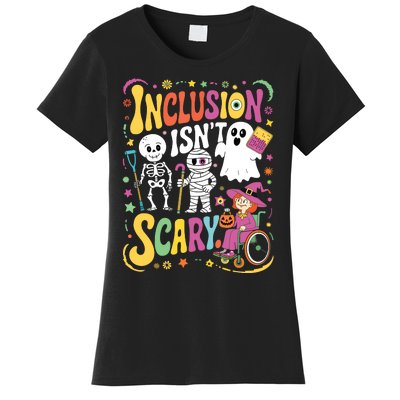 Inclusion IsnT Too Scary Ghost Slp Halloween Sped Teacher Women's T-Shirt