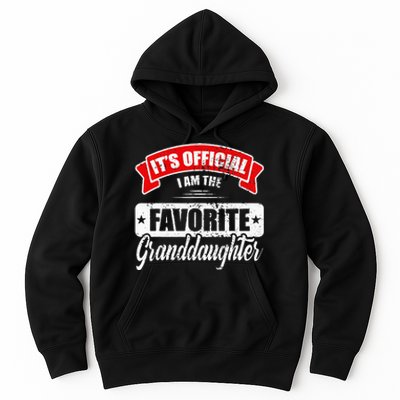 Its Im The Favorite Granddaughter Hoodie