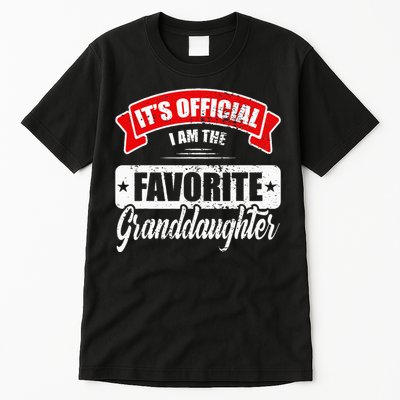 Its Im The Favorite Granddaughter Tall T-Shirt