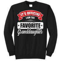 Its Im The Favorite Granddaughter Tall Sweatshirt