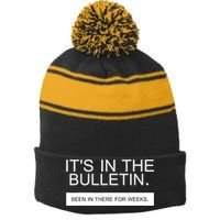 It's In The Bulletin Been In There For Weeks Stripe Pom Pom Beanie