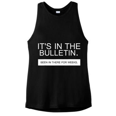 It's In The Bulletin Been In There For Weeks Ladies PosiCharge Tri-Blend Wicking Tank