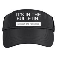 It's In The Bulletin Been In There For Weeks Adult Drive Performance Visor
