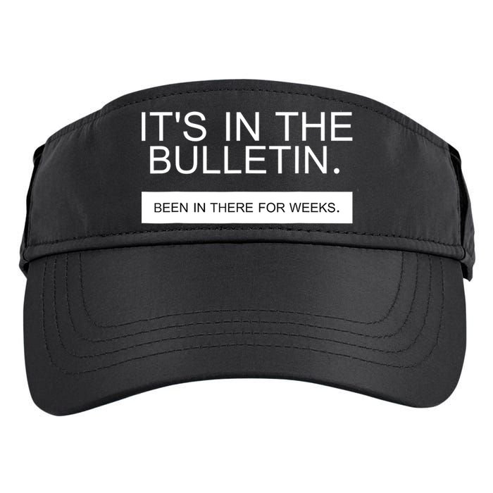 It's In The Bulletin Been In There For Weeks Adult Drive Performance Visor