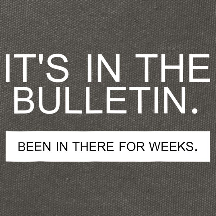 It's In The Bulletin Been In There For Weeks Cotton Canvas Backpack