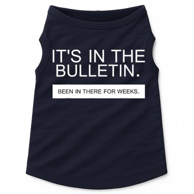 It's In The Bulletin Been In There For Weeks Doggie Tank