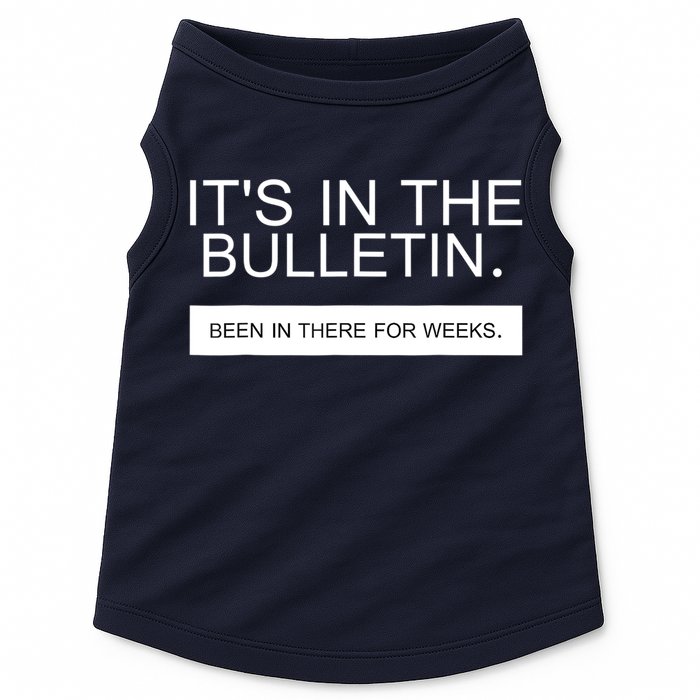 It's In The Bulletin Been In There For Weeks Doggie Tank