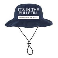 It's In The Bulletin Been In There For Weeks Bucket Hat