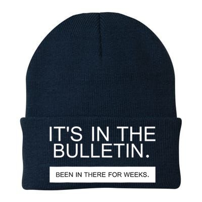 It's In The Bulletin Been In There For Weeks Beanie