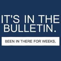 It's In The Bulletin Been In There For Weeks Flatbill Hat