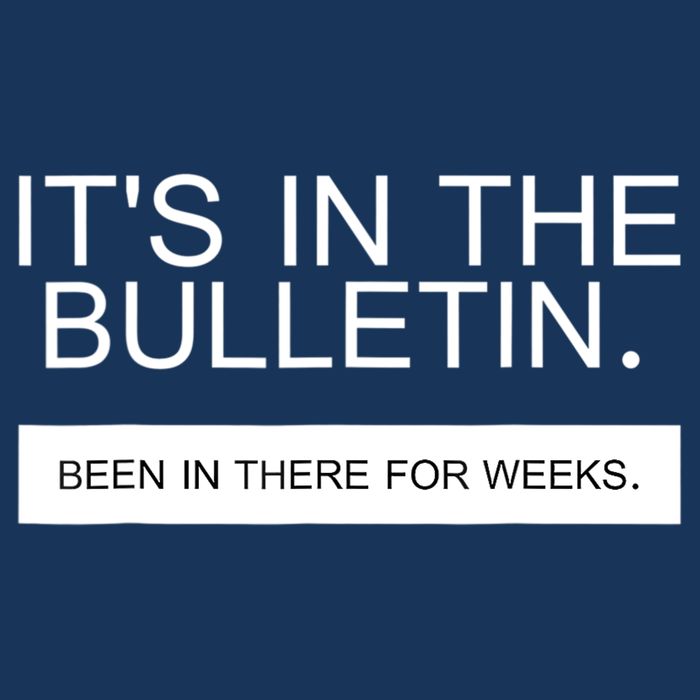 It's In The Bulletin Been In There For Weeks Flatbill Hat