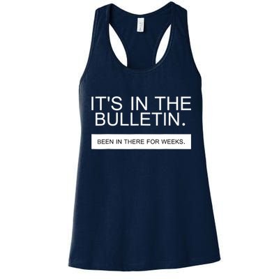 It's In The Bulletin Been In There For Weeks Womens Tank Top