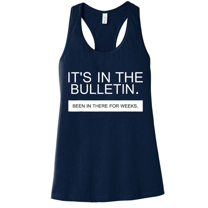 It's In The Bulletin Been In There For Weeks Womens Tank Top