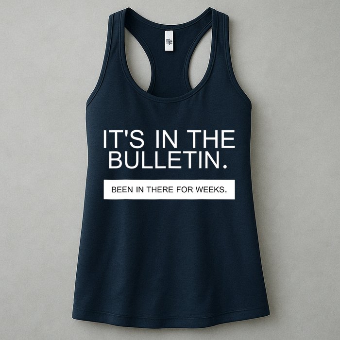 It's In The Bulletin Been In There For Weeks Womens Tank Top