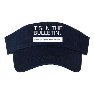 It's In The Bulletin Been In There For Weeks Visor
