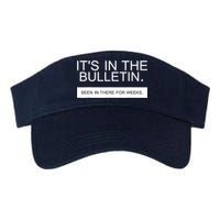 It's In The Bulletin Been In There For Weeks Visor