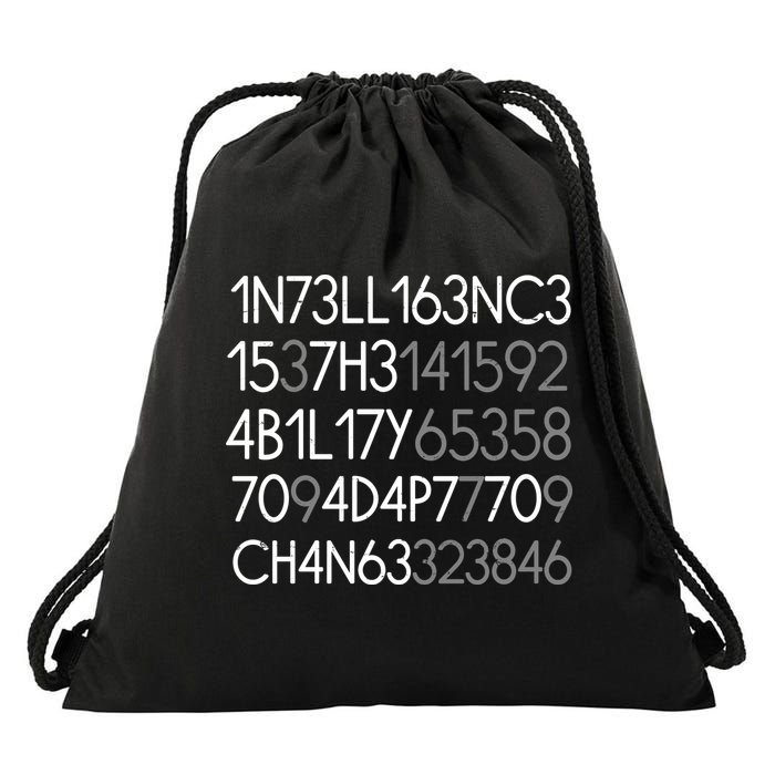 Intelligence Is The Ability To Adapt To Change Drawstring Bag