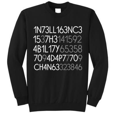 Intelligence Is The Ability To Adapt To Change Tall Sweatshirt