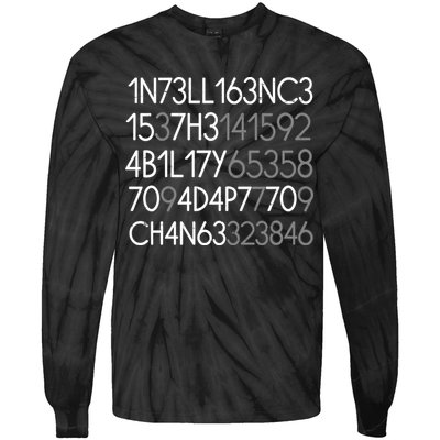 Intelligence Is The Ability To Adapt To Change Tie-Dye Long Sleeve Shirt