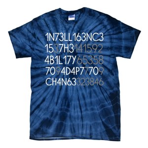 Intelligence Is The Ability To Adapt To Change Tie-Dye T-Shirt