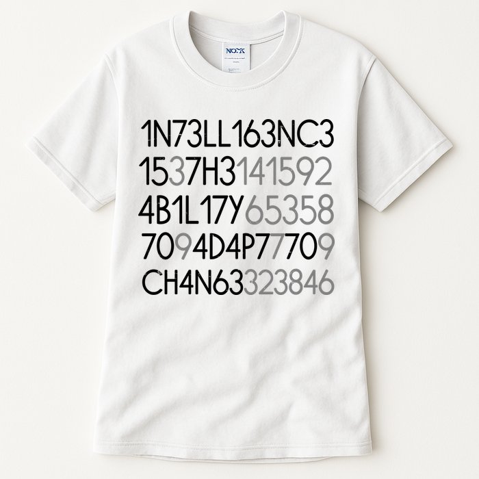 Intelligence Is The Ability To Adapt To Change Tall T-Shirt