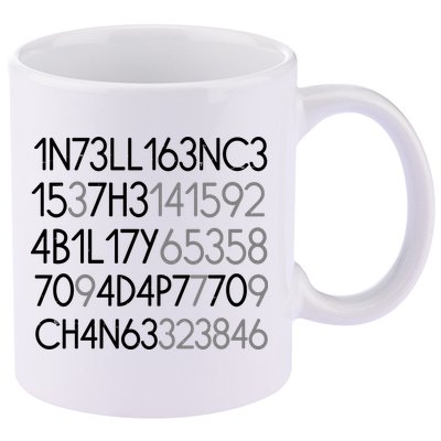 Intelligence Is The Ability To Adapt To Change 11oz C Handle Ceramic Mug